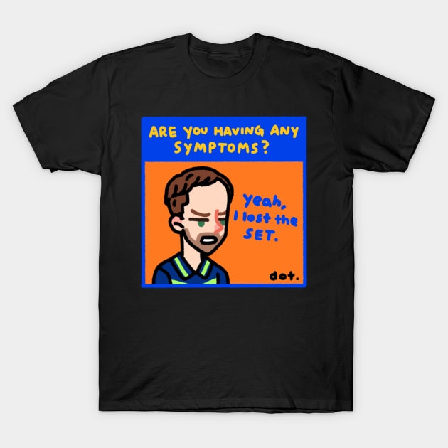 Daniil Medvedev "I lost a set" T-Shirt by dotbyedot